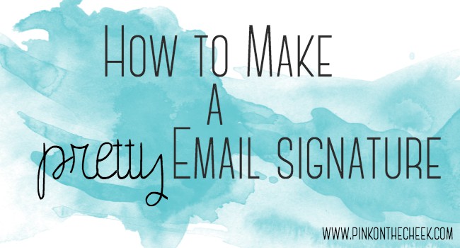 how-to-make-a-pretty-email-signature