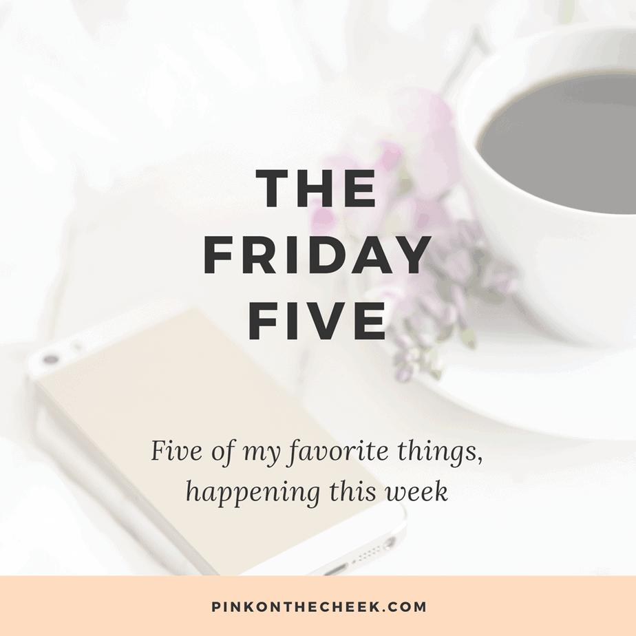 The Friday Five | January 27