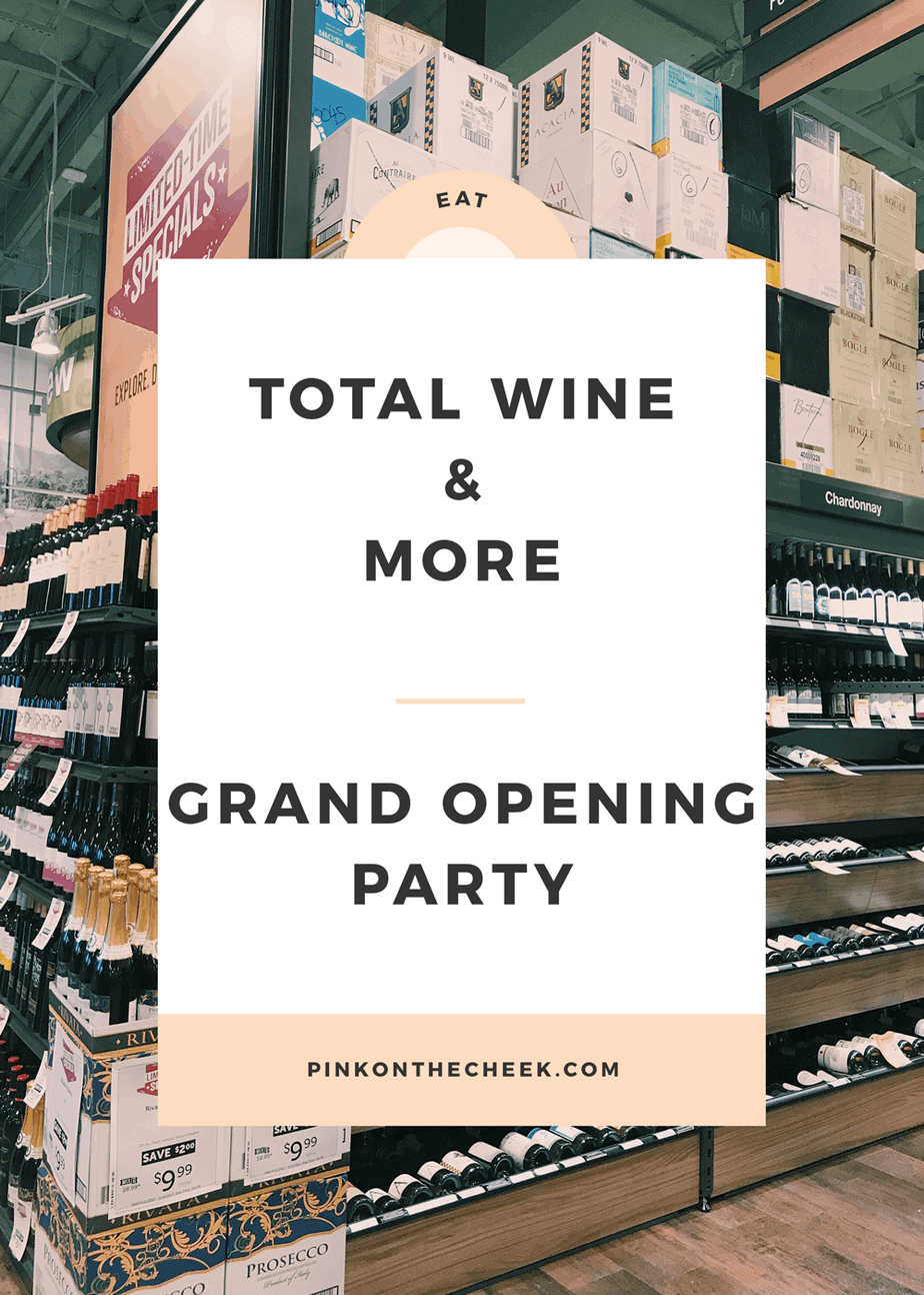 Total Wine and More Grand Opening Party
