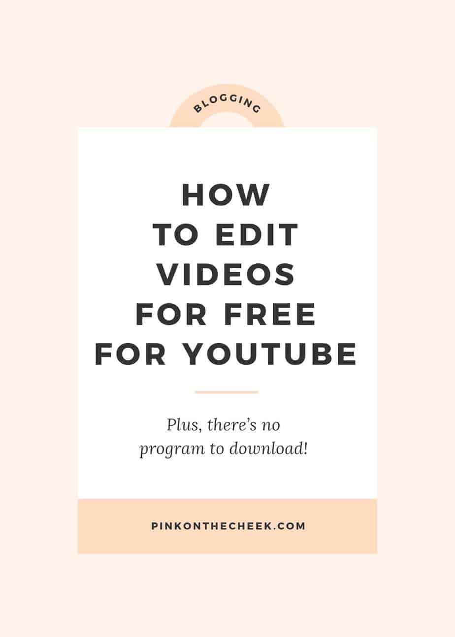 How to Edit Videos for Free for YouTube