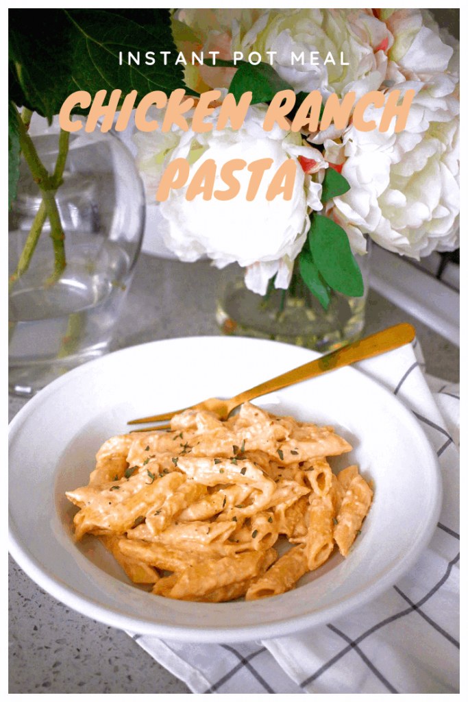 Instant Pot Chicken Ranch Pasta – Pink on the Cheek